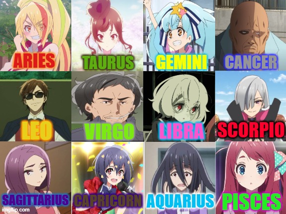 Zombieland Saga Character Zodiac Signs | ARIES; GEMINI; CANCER; TAURUS; LEO; SCORPIO; VIRGO; LIBRA; SAGITTARIUS; CAPRICORN; AQUARIUS; PISCES | image tagged in astrology,anime,anime meme,anime girl,zombies,zombieland saga | made w/ Imgflip meme maker