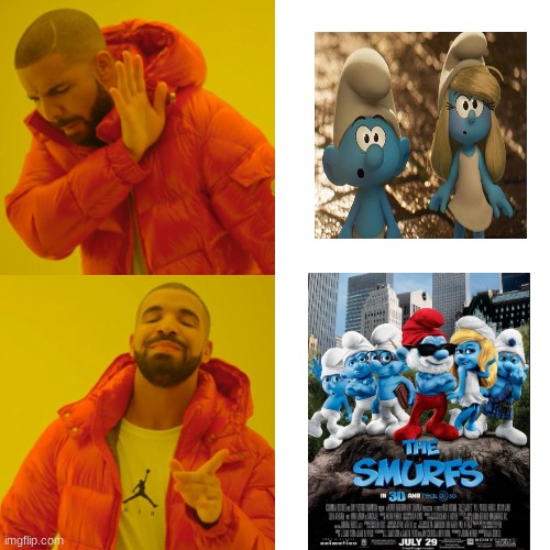 Smurfs 2025 meme | image tagged in memes,drake hotline bling,smurfs,movies,2025 | made w/ Imgflip meme maker