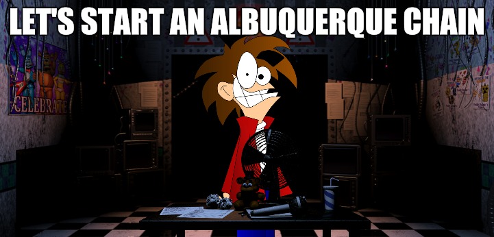 Start the Chain | LET'S START AN ALBUQUERQUE CHAIN | image tagged in weird al | made w/ Imgflip meme maker