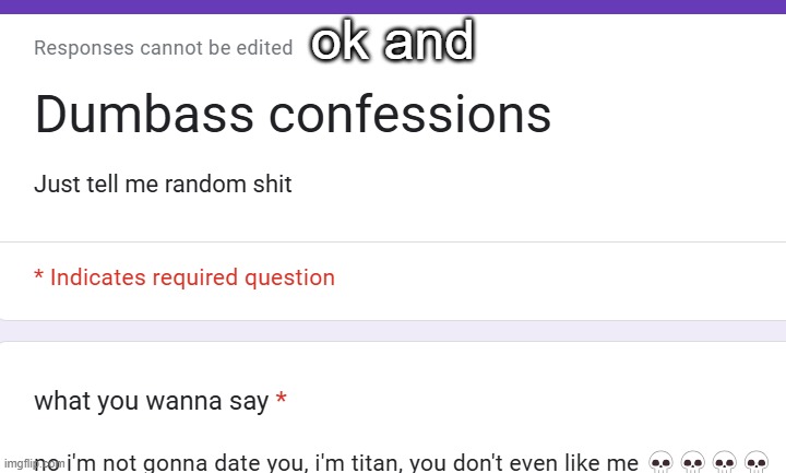 ok and | made w/ Imgflip meme maker