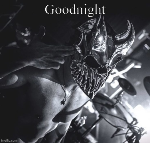 Goodnight | made w/ Imgflip meme maker