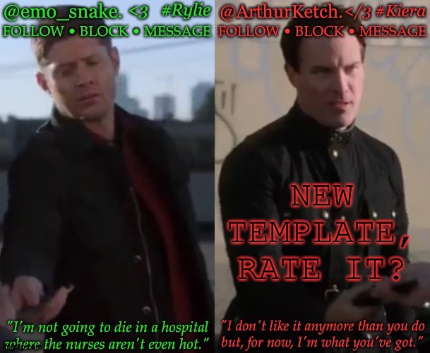 Beside Crap Camera Quality, What Do You Think? | NEW
TEMPLATE,
RATE IT? | image tagged in emosnake arthurketch,new template,shared temp,waiting for emo to see this,dean winchester,arthur ketch | made w/ Imgflip meme maker