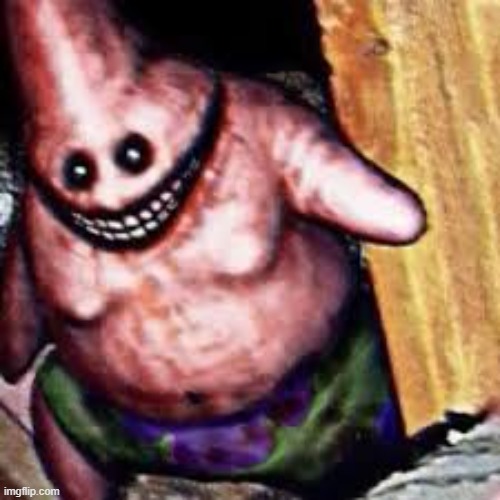 run away | image tagged in cursed patrick star | made w/ Imgflip meme maker