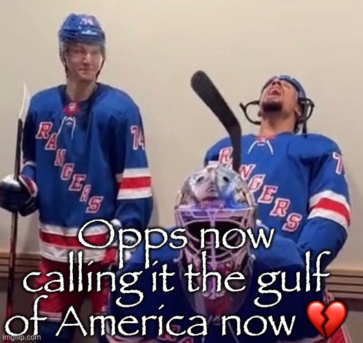 Google maps is now | Opps now calling it the gulf of America now 💔 | image tagged in ryan reaves | made w/ Imgflip meme maker