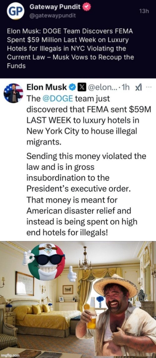 Fema wasted millions on Hotel rooms | image tagged in illegal immigration,government corruption | made w/ Imgflip meme maker