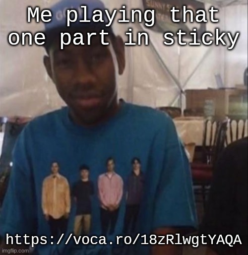 Weezer the Creator | Me playing that one part in sticky; https://voca.ro/18zRlwgtYAQA | image tagged in weezer the creator | made w/ Imgflip meme maker