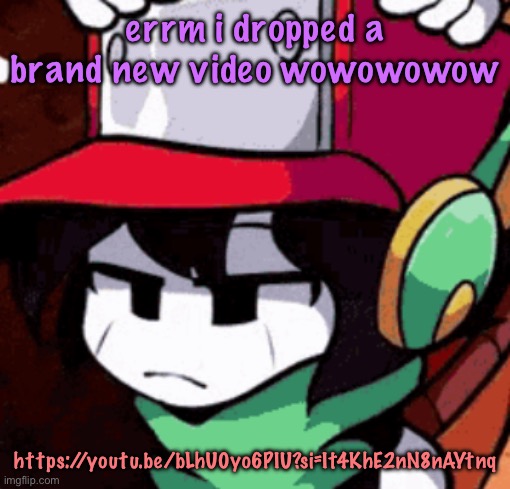 quote's disappointed | errm i dropped a brand new video wowowowow; https://youtu.be/bLhU0yo6PIU?si=It4KhE2nN8nAYtnq | image tagged in quote's disappointed,cinnabox announcement | made w/ Imgflip meme maker