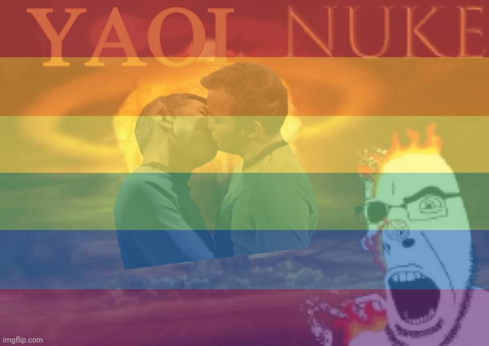 yaoi nuke | image tagged in yaoi nuke | made w/ Imgflip meme maker