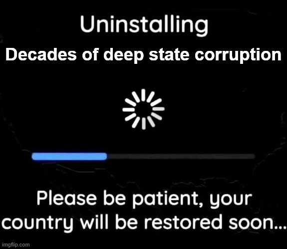 Reversing decades of deep state corruption happening... | Decades of deep state corruption | image tagged in deep state corruption,doge,exposing massive corruption | made w/ Imgflip meme maker