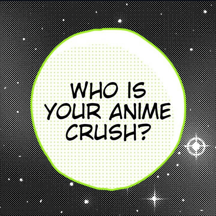 who is your anime crush Blank Meme Template