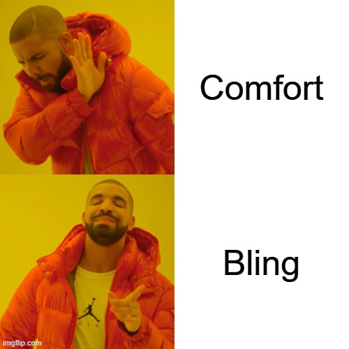 Drake Hotline Bling Meme | Comfort Bling | image tagged in memes,drake hotline bling | made w/ Imgflip meme maker