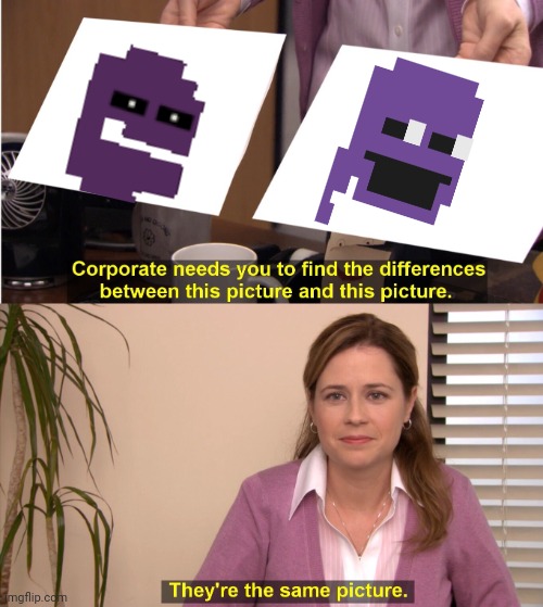 They're The Same Picture | image tagged in memes,they're the same picture | made w/ Imgflip meme maker