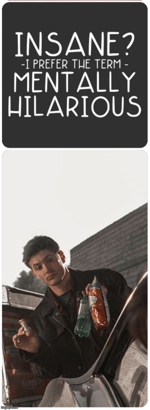 Pinterest W | image tagged in this fits,insanity,meantally hilarious,dean winchester,supernatural,jensen ackles | made w/ Imgflip meme maker