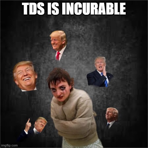 TDS IS INCURABLE | made w/ Imgflip meme maker