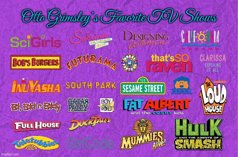 Otto Grimsley's Favorite TV Shows (2025 Version) | Otto Grimsley’s Favorite TV Shows | image tagged in generic purple background,ducktales,the loud house,sesame street,futurama,full house | made w/ Imgflip meme maker