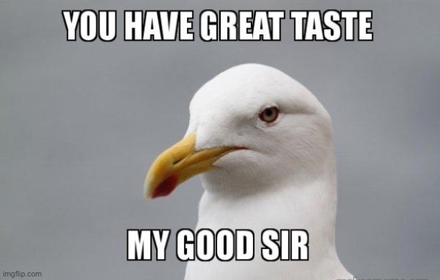 Great taste | image tagged in great taste | made w/ Imgflip meme maker