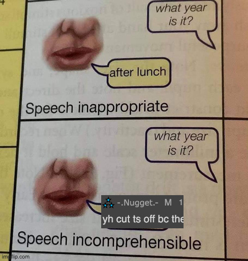 Speech incomprehensible | image tagged in speech incomprehensible | made w/ Imgflip meme maker