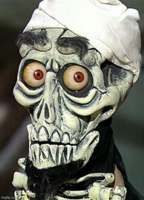 Achmed the Dead Terrorist | image tagged in achmed the dead terrorist | made w/ Imgflip meme maker