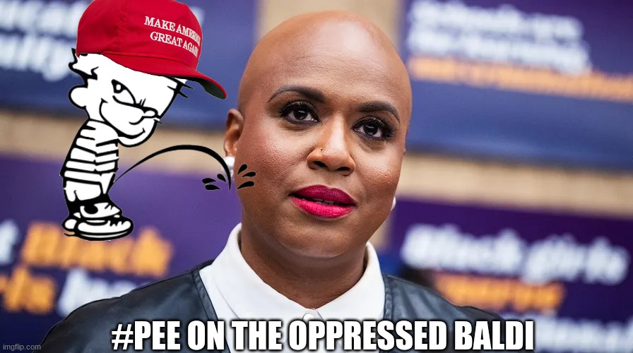 Pee on the oppressed meme | #PEE ON THE OPPRESSED BALDI | image tagged in memes,woke,oppression,antifa,blm,maga | made w/ Imgflip meme maker