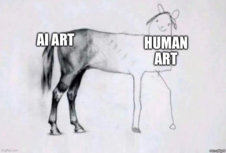 Humans suck anyways | AI ART; HUMAN ART | image tagged in horse drawing,ai art,ai art is art,furry,human stupidity | made w/ Imgflip meme maker