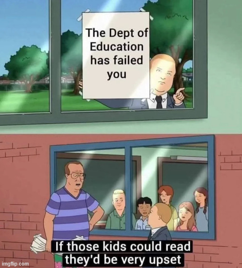 Dept. of Education | image tagged in department of education | made w/ Imgflip meme maker