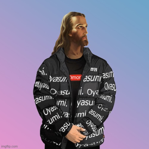 image tagged in jesus,drip,wtf | made w/ Imgflip meme maker