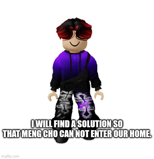 He's already tired... | I WILL FIND A SOLUTION SO THAT MENG CHO CAN NOT ENTER OUR HOME. | image tagged in william miller,william,meng cho,home | made w/ Imgflip meme maker