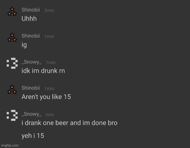 beer at 15 is crzy | image tagged in what the hell,beer,kids these days,memechat,cursed,cursed comments | made w/ Imgflip meme maker