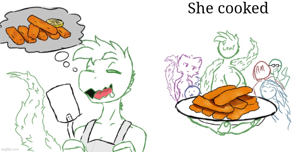 Some drawings i did | She cooked | made w/ Imgflip meme maker