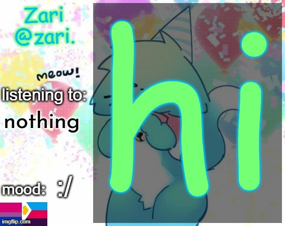 zari.'s RAGEBAIT announcement template | hi; nothing; :/ | image tagged in zari 's furry announcement template | made w/ Imgflip meme maker