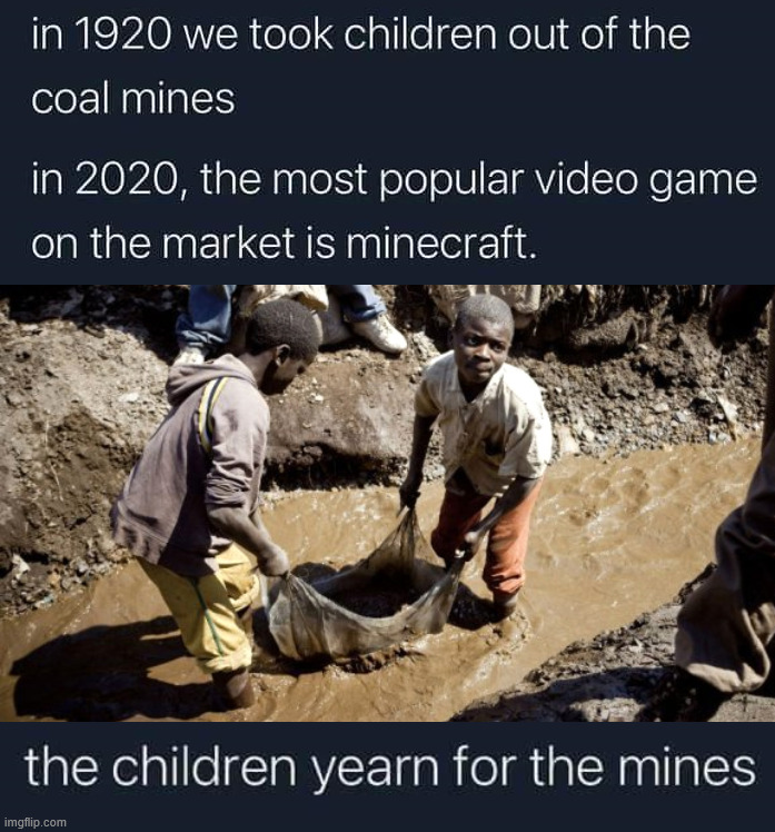 Mining | image tagged in african mining children | made w/ Imgflip meme maker