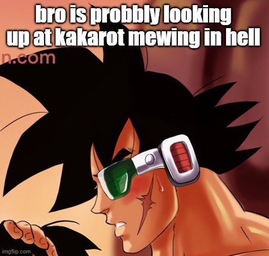 Brickdock | bro is probbly looking up at kakarot mewing in hell | image tagged in brickdock | made w/ Imgflip meme maker