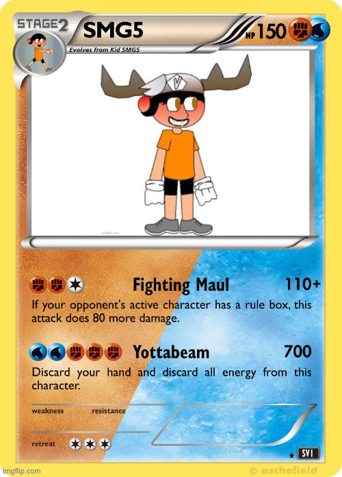 image tagged in memes,smg5,smg4,fanlore,pokemon card,kid smg5 | made w/ Imgflip meme maker