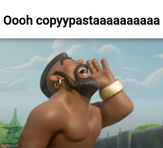 hog ridaaaa | Oooh copyypastaaaaaaaaaa | image tagged in hog ridaaaa | made w/ Imgflip meme maker