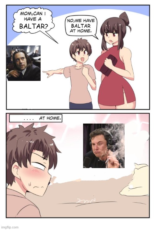 Can we have No we have at home (Good Textboxes) | BALTAR? BALTAR . . . . | image tagged in can we have no we have at home good textboxes | made w/ Imgflip meme maker