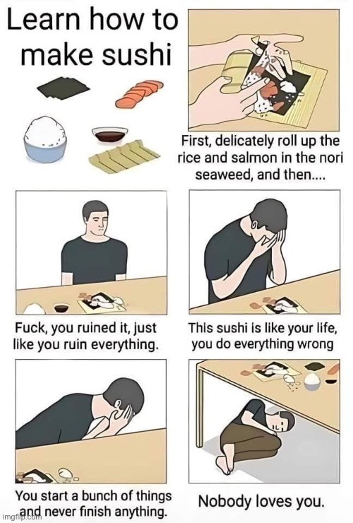 Sushi | image tagged in sushi,failure | made w/ Imgflip meme maker