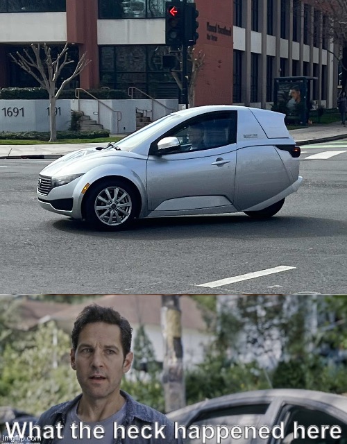 Car? | image tagged in antman what the heck happened here,car | made w/ Imgflip meme maker