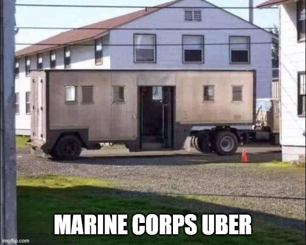 Marine Corps Uber | MARINE CORPS UBER | image tagged in marine corps,uber | made w/ Imgflip meme maker