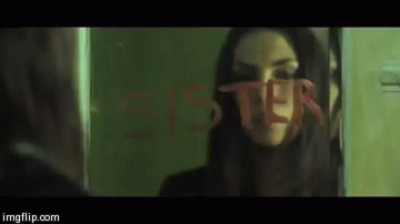 Sister | image tagged in gifs,movie,horror,funny | made w/ Imgflip video-to-gif maker