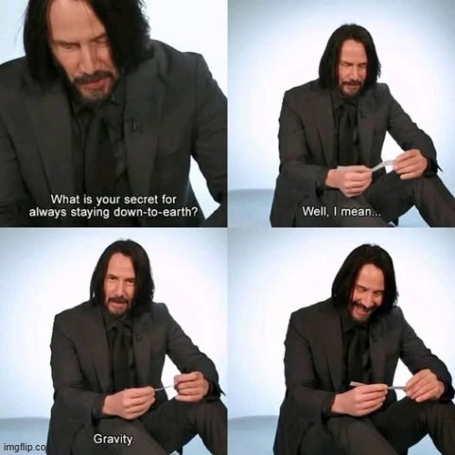 Keanu is a global treasure | image tagged in keanu reeves | made w/ Imgflip meme maker