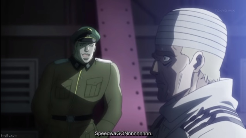 Stroheim and Speedwagon | image tagged in stroheim and speedwagon | made w/ Imgflip meme maker