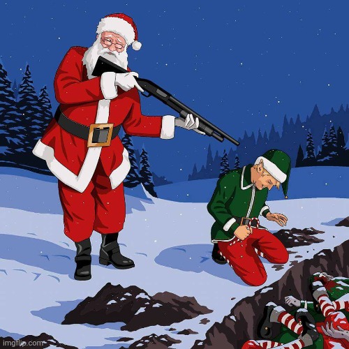 Santa Shooting Elf | image tagged in santa shooting elf | made w/ Imgflip meme maker