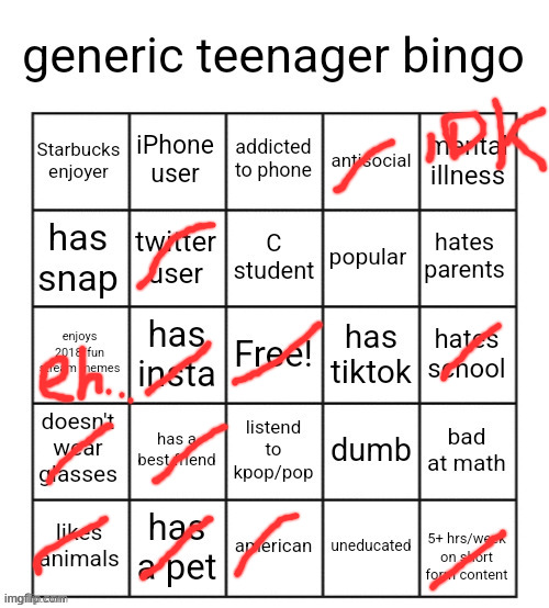 generic teenager bingo | image tagged in generic teenager bingo | made w/ Imgflip meme maker