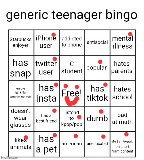 generic teenager bingo | image tagged in generic teenager bingo | made w/ Imgflip meme maker