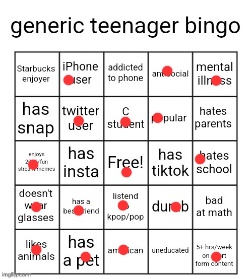 generic teenager bingo | image tagged in generic teenager bingo | made w/ Imgflip meme maker