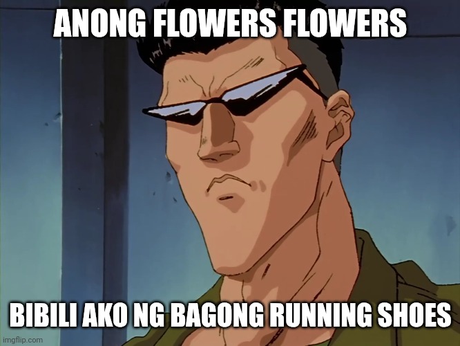 Bagong sapatos ni taguro | ANONG FLOWERS FLOWERS; BIBILI AKO NG BAGONG RUNNING SHOES | image tagged in toguro trashtalk | made w/ Imgflip meme maker