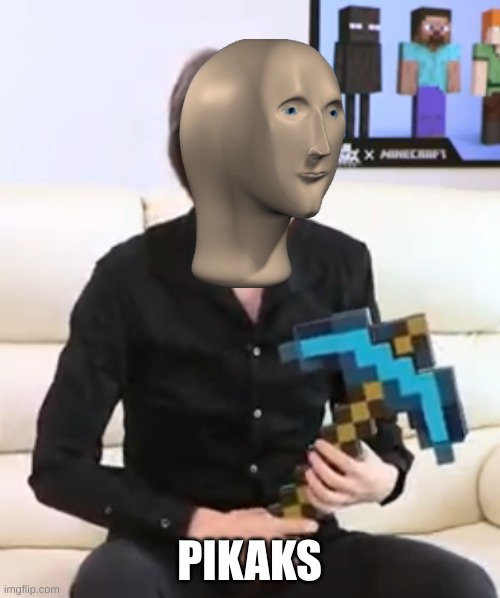 Sakurai Pickaxe | PIKAKS | image tagged in sakurai pickaxe | made w/ Imgflip meme maker