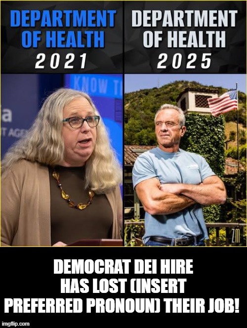 Democrat DEI hire has lost (insert preferred pronoun) their job! | DEMOCRAT DEI HIRE HAS LOST (INSERT PREFERRED PRONOUN) THEIR JOB! | image tagged in donald trump you're fired,sam elliott special kind of stupid,stupid liberals,liberal logic | made w/ Imgflip meme maker