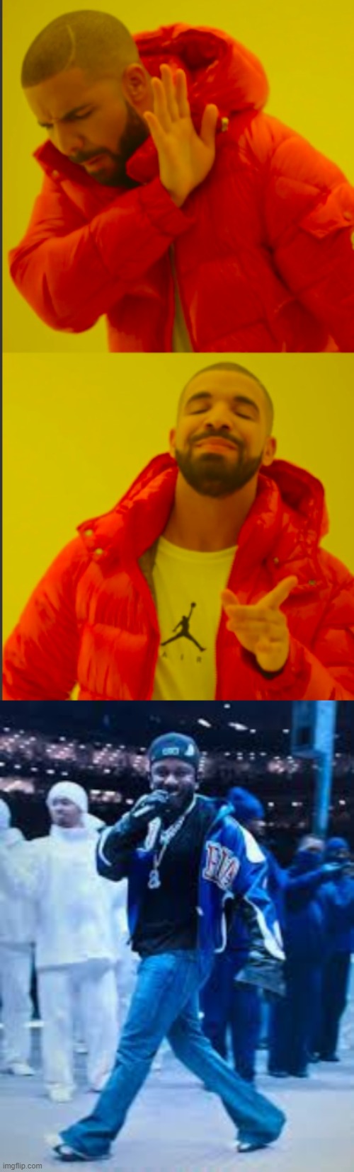 Hotline Bling Response | image tagged in say drake,drake hotline bling,kendrick lamar | made w/ Imgflip meme maker