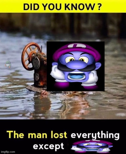 Man lost everything except x | image tagged in man lost everything except x | made w/ Imgflip meme maker